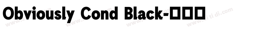 Obviously Cond Black字体转换